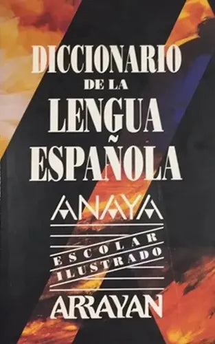 Diccionario De La Lengua Española / Arrayan
