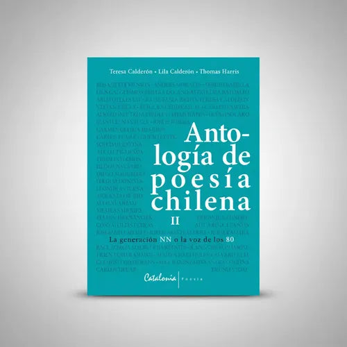 Antologia De Poesia Chilena Ii / Calderon