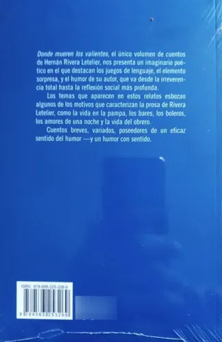 Donde Mueren Los Valientes / Hernán Rivera Letelier