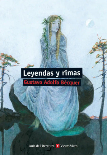 Leyendas Y Rimas / Gustavo Adolfo Becquer