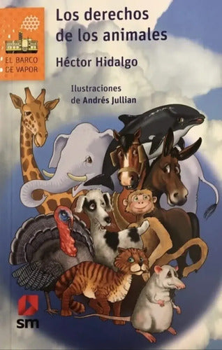 Los Derechos De Los Animales / Hector Hidalgo