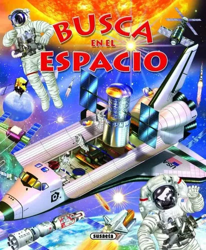 Busca En El Espacio (tapa Dura) / Susaeta