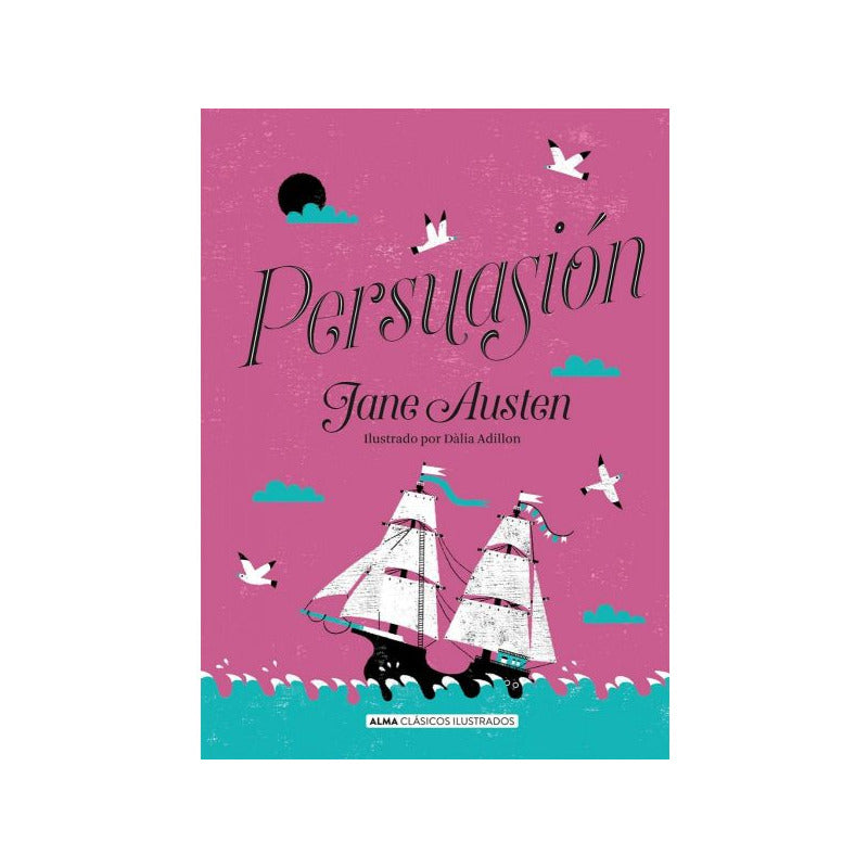 Persuasion (tapa Dura Ilustrado) / Jane Austen