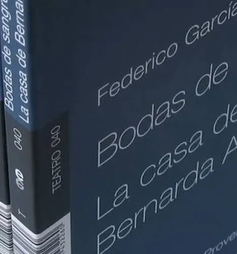 Bodas De Sangre & La Casa De Bernarda Alba / Garcia Lorca