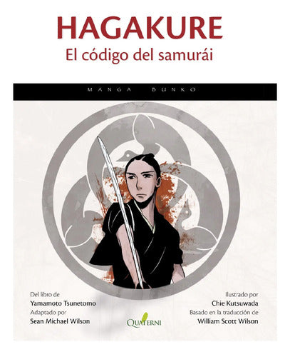 Hagakure El Codigo Del Samurai (manga) / Tsunetomo