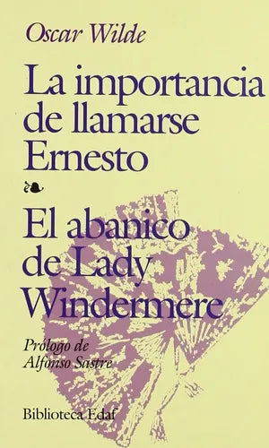 La Importancia De Llamarse Ernesto / Abanico Lady Windermere
