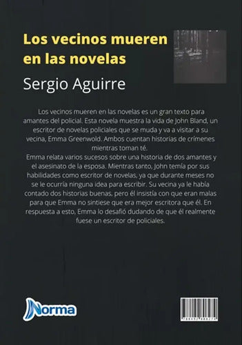 Los Vecinos Mueren En Las Novelas / Sergio Aguirre