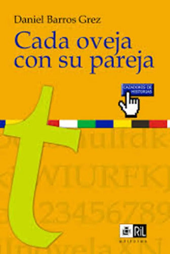 Cada Oveja Con Su Pareja / Daniel Barros Grez