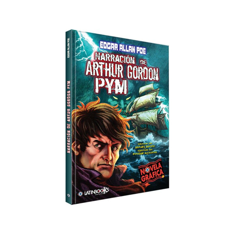 Narracion De Arthur Gordon Pym (novela Grafica) / Morini