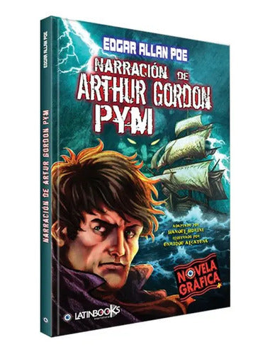 Narracion De Arthur Gordon Pym (novela Grafica) / Morini