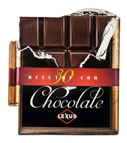 30 Recetas Con Chocolate / Lexus