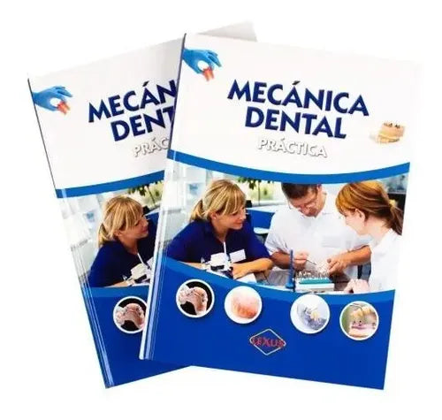 Mecánica Dental Práctica 2 Tomos / Lexus