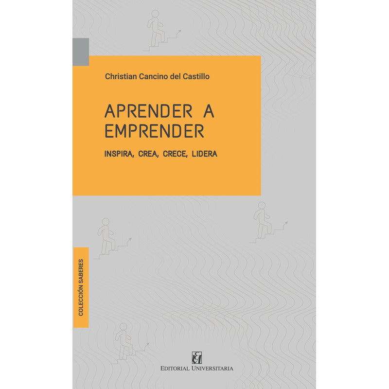 Aprender A Emprender / Christian Cancino