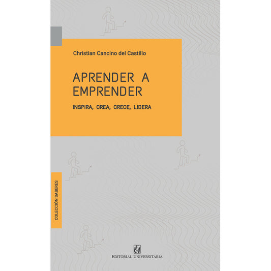 Aprender A Emprender / Christian Cancino