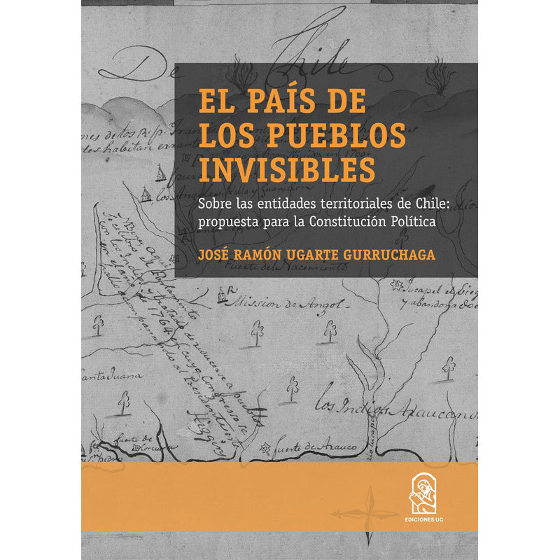 El País De Los Pueblos Invisibles / José Ramón Ugarte