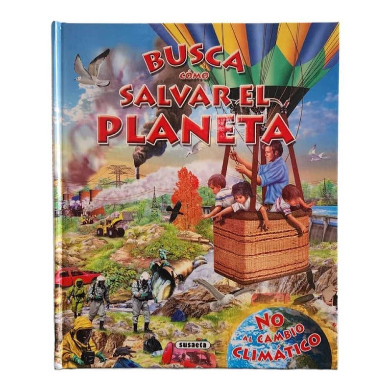 Busca Como Salvar El Planeta (tapa Dura) / Susaeta
