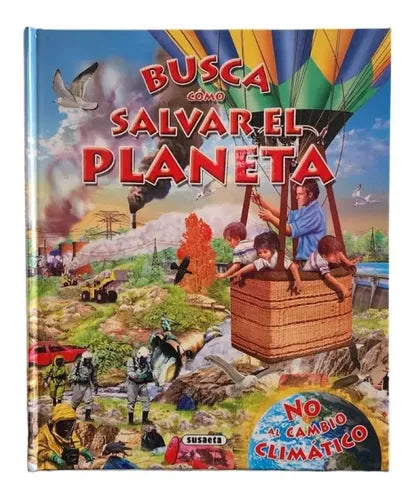 Busca Como Salvar El Planeta (tapa Dura) / Susaeta