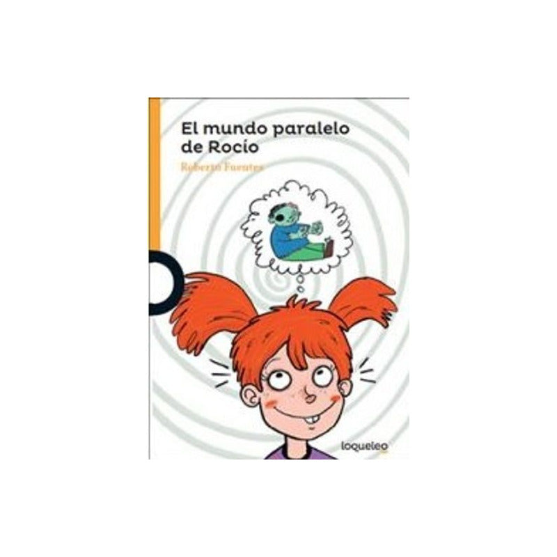 El Mundo Paralelo De Rocío / Roberto Fuentes