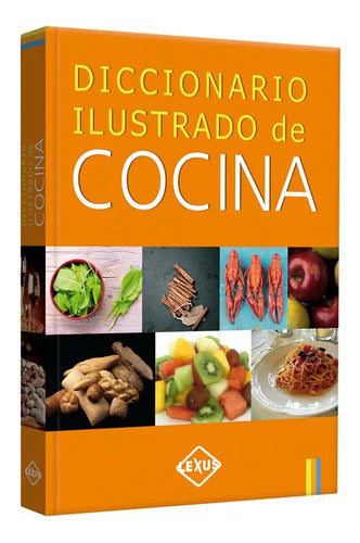 Diccionario Ilustrado De Cocina (tapa Dura) / Lexus