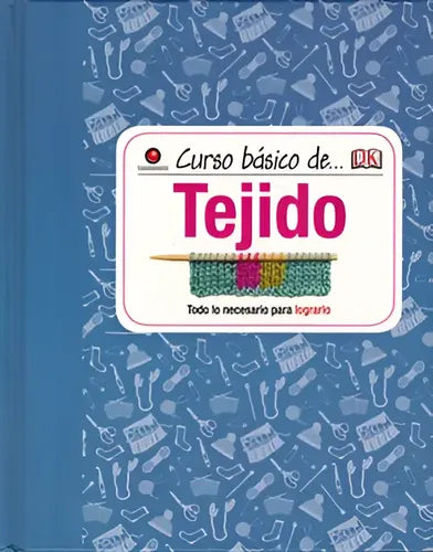 Curso Basico De Tejido (tapa Dura) / Dk