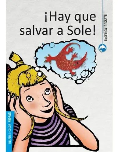 Hay Que Salvar A Sole / Angelica Dossetti