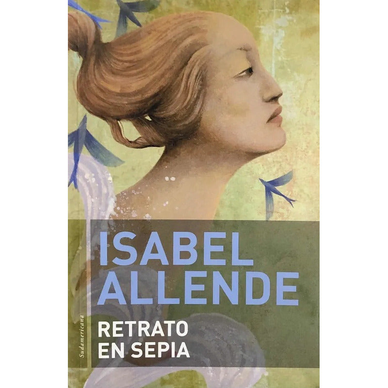 Retrato En Sepia / Isabel Allende