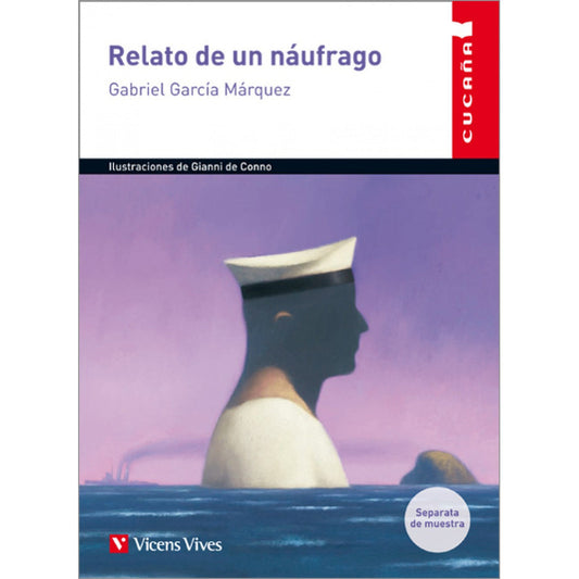 Relato De Un Naufrago / Gabriel Garcia Marquez
