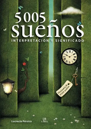 5005 Sueños Interpretaciones Significado / Lucrecia Pérsico