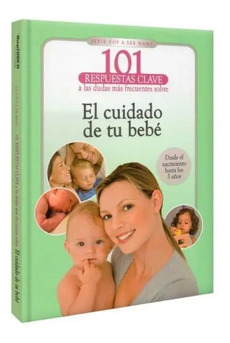 El Cuidado De Tu Bebé (tapa Dura) / Lexus