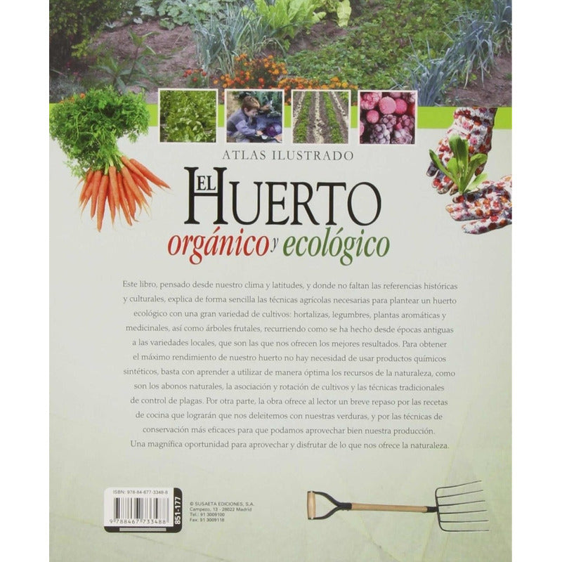 El Huerto Organico Y Ecologico Atlas Ilustrado / Lexus