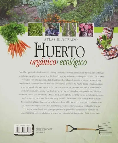 El Huerto Organico Y Ecologico Atlas Ilustrado / Lexus