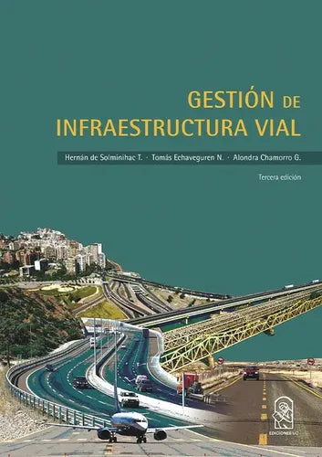 Gestión De Infraestructura Vial / Ed.uc