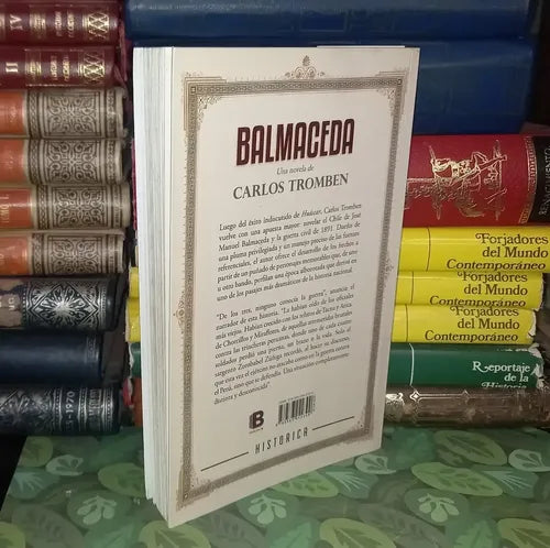 Balmaceda La Guerra Entre Chilenos / Carlos Tromben