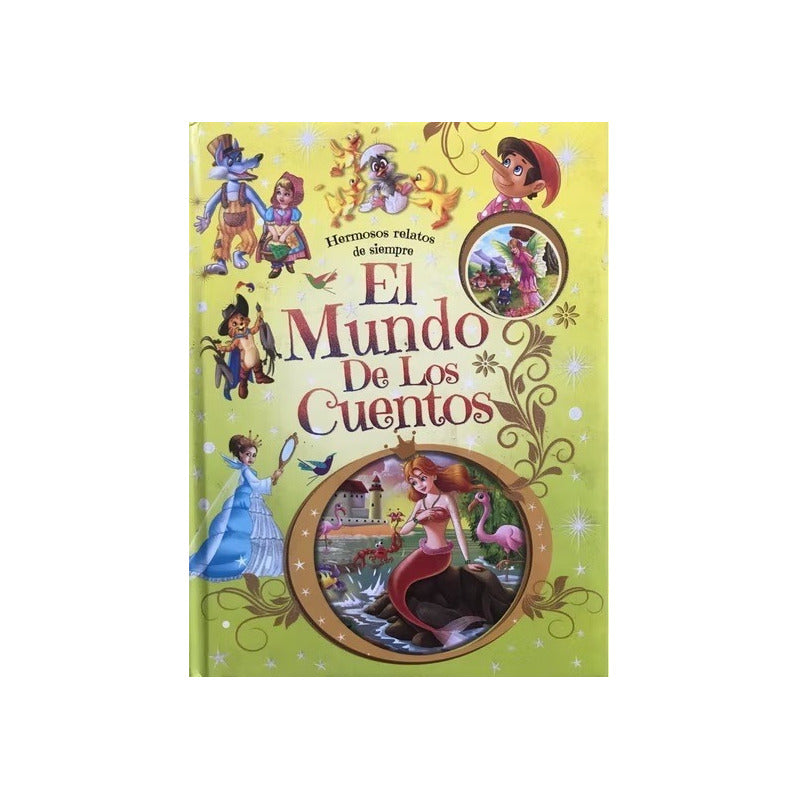 El Mundo De Los Cuentos Hermosos Relatos De Siempre / Mestas