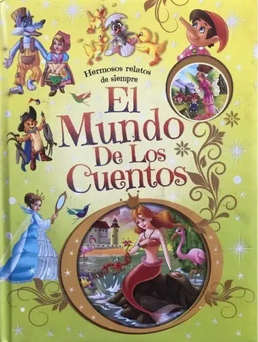 El Mundo De Los Cuentos Hermosos Relatos De Siempre / Mestas