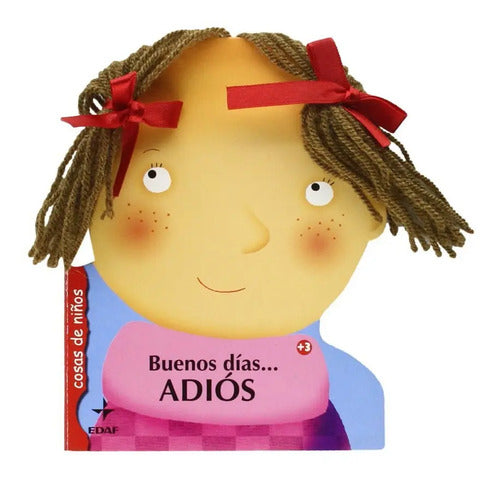 Buenos Dias Adios (tapa Dura) / Edaf