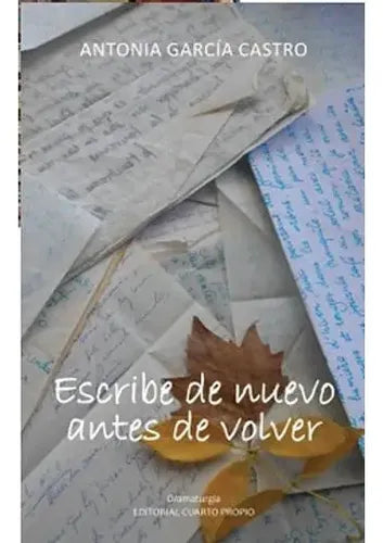 Escribe De Nuevo Antes De Volver / Antonia Garcia