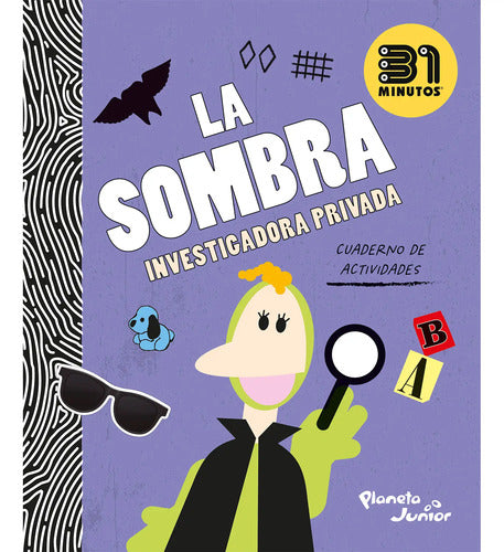 La Sombra: Investigadora Privada / 31 Minutos