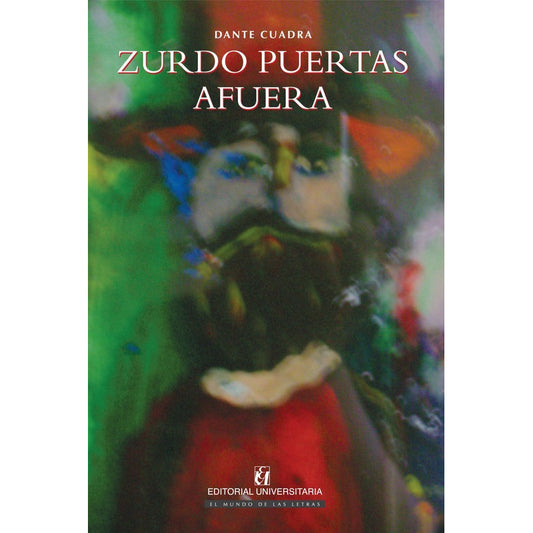 Zurdo Puertas Afuera / Dante Cuadra Catalan