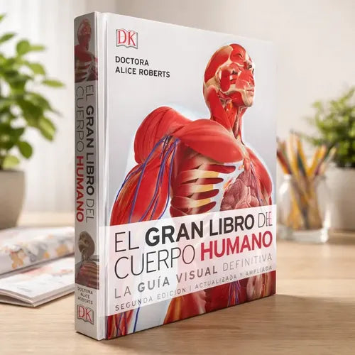 Dk El Gran Libro Del Cuerpo Humano (tapa Dura) / Dra Roberts