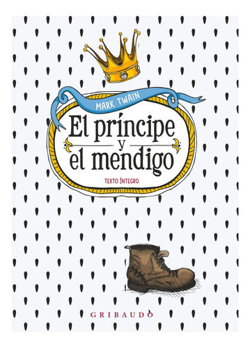 El Principe Y El Mendigo (tapa Dura) / Mark Twain