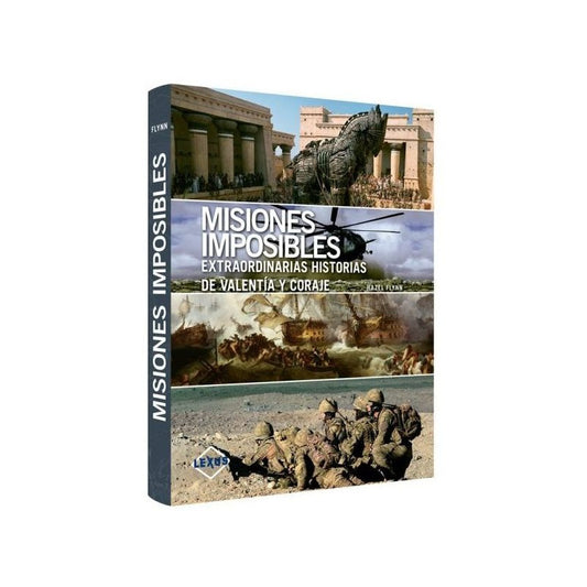 Misiones Imposibles Historias De Valentía Y Coraje / Lexus