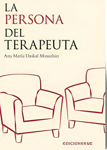 La Persona Del Terapeuta / Ana María Daskal