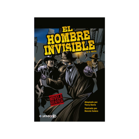 El Hombre Invisible (novela Grafica) / H. G. Wells