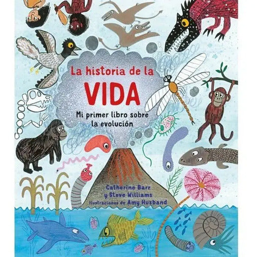 La Historia De La Vida (tapa Dura) / Barr Y Williams