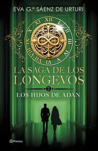 La Saga De Los Longevos 2. Los Hijos De Adán / Eva Saenz