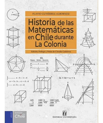 Historia De Las Matematicas En Chile Durante La Colonia