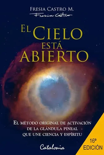 El Cielo Esta Abierto / Fresia Castro