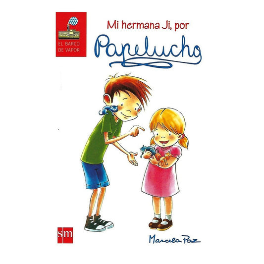 Papelucho 7 Mi Hermana Ji / Marcela Paz