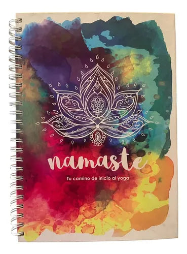 Namaste Tu Camino De Inicio Al Yoga (tapa Dura)